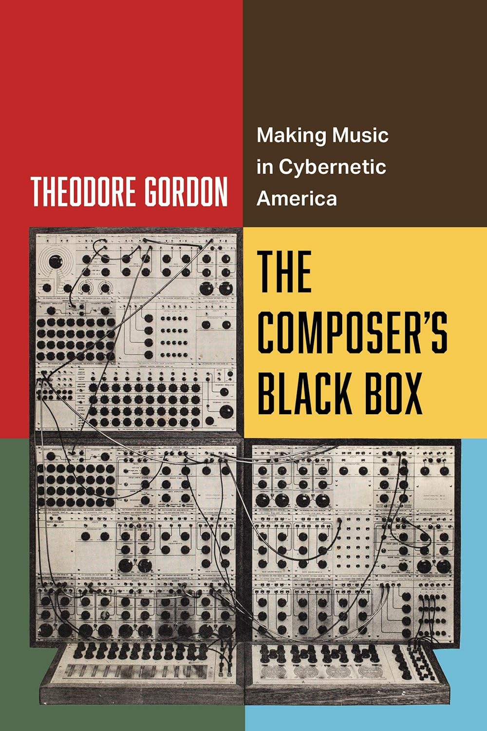 The Composer's Black Box: Making Music in Cybernetic America