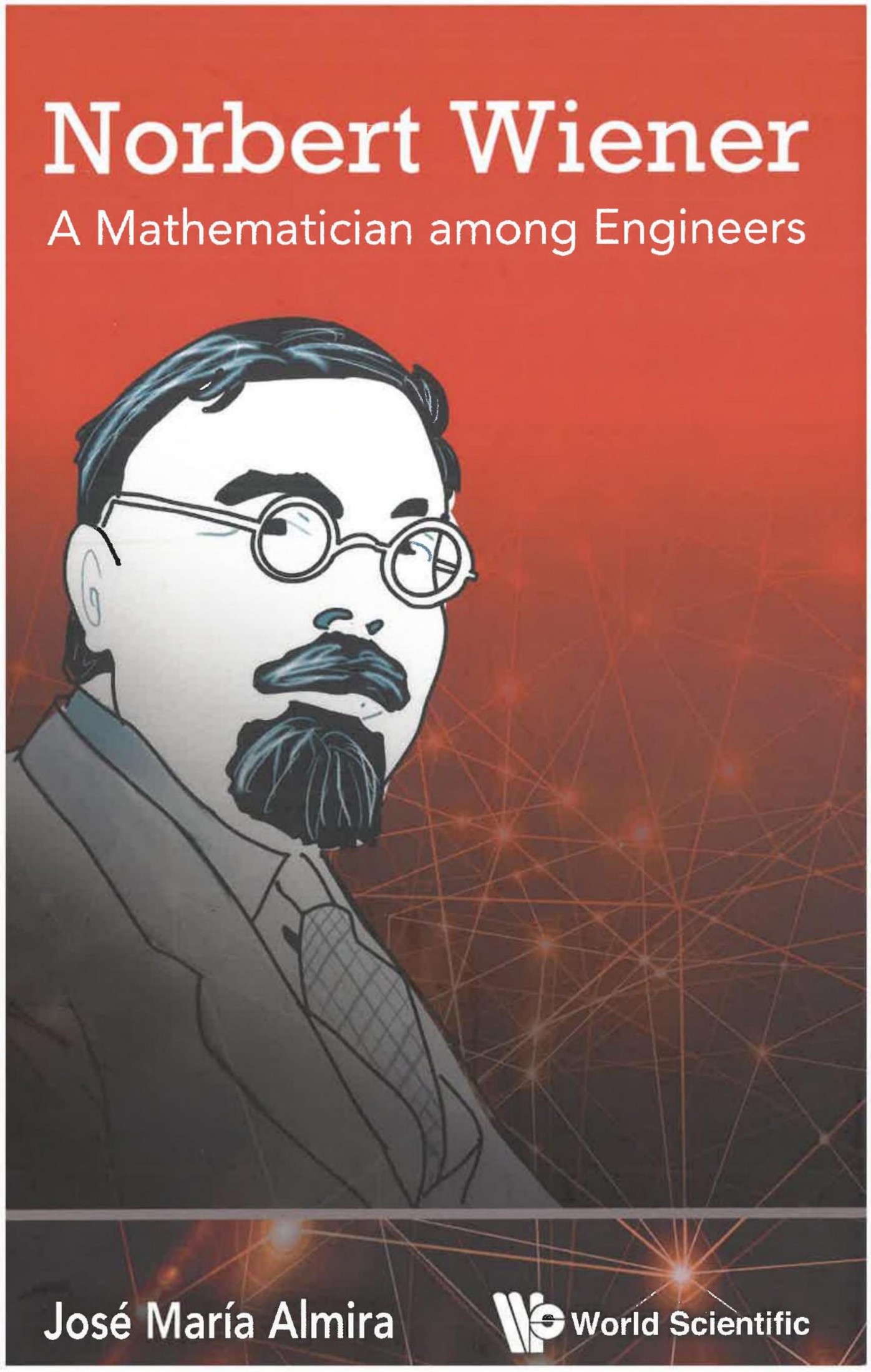 Norbert Wiener - a Mathematician Among Engineers