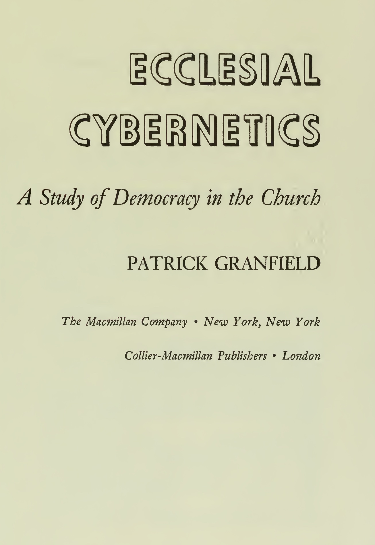 Ecclesial Cybernetics: A Study of Democracy in the Church