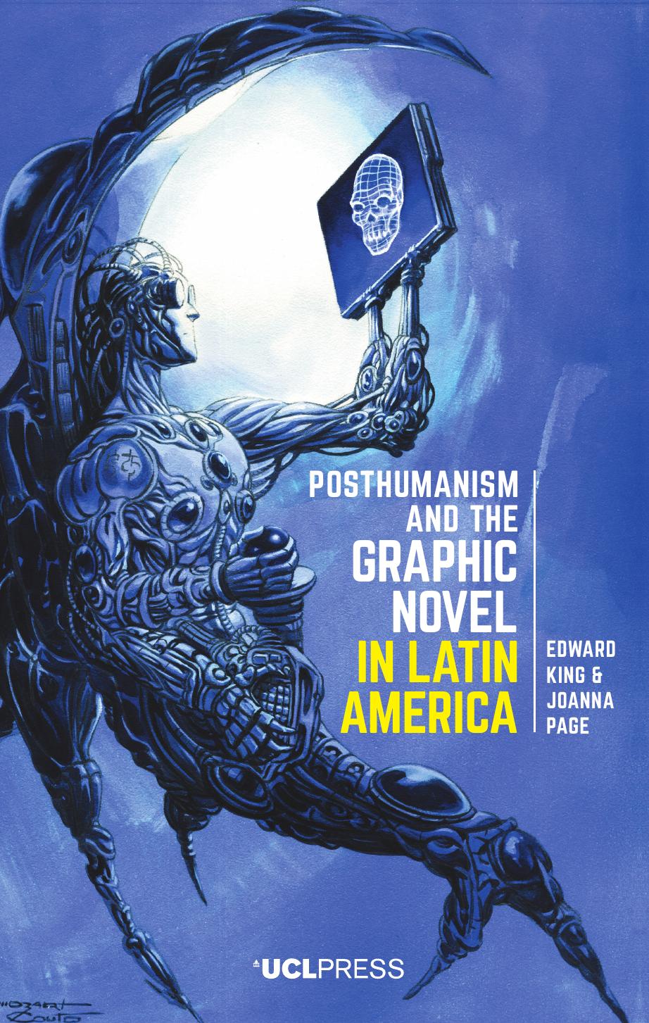 Posthumanism and the Graphic Novel in Latin America