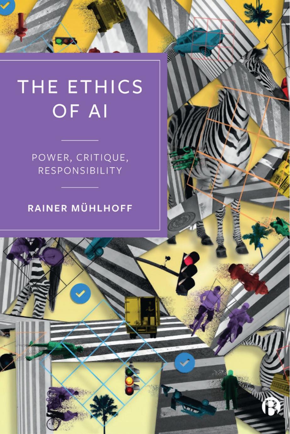 The Ethics of AI: Power, Critique, Responsibility