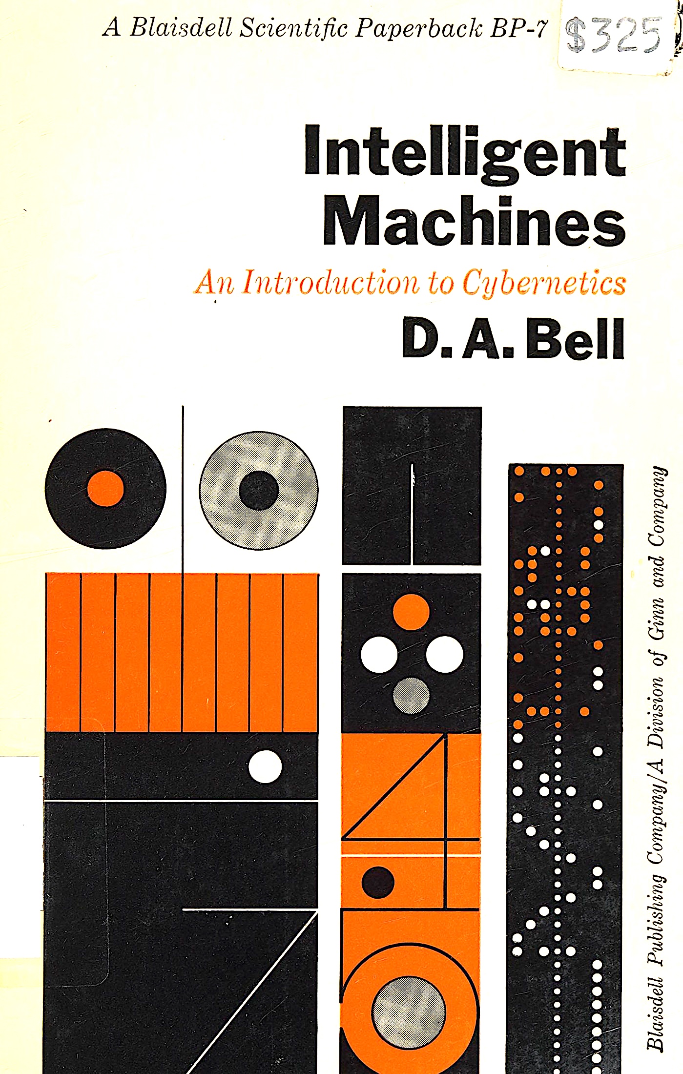 Intelligent Machines: An Introduction to Cybernetics