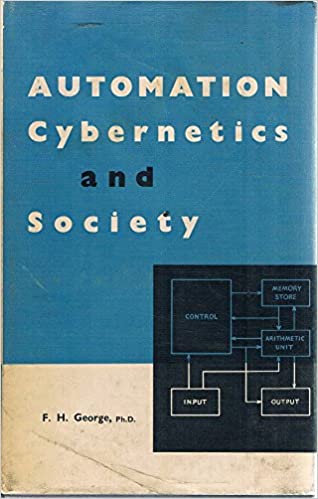 Automation, Cybernetics, and Society