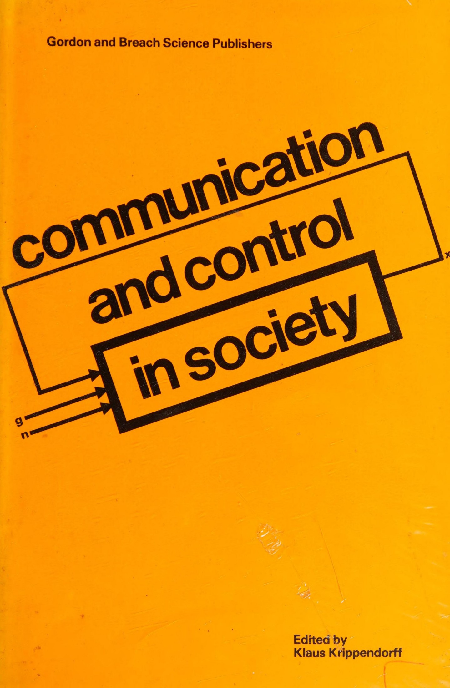 Communication and Control in Society