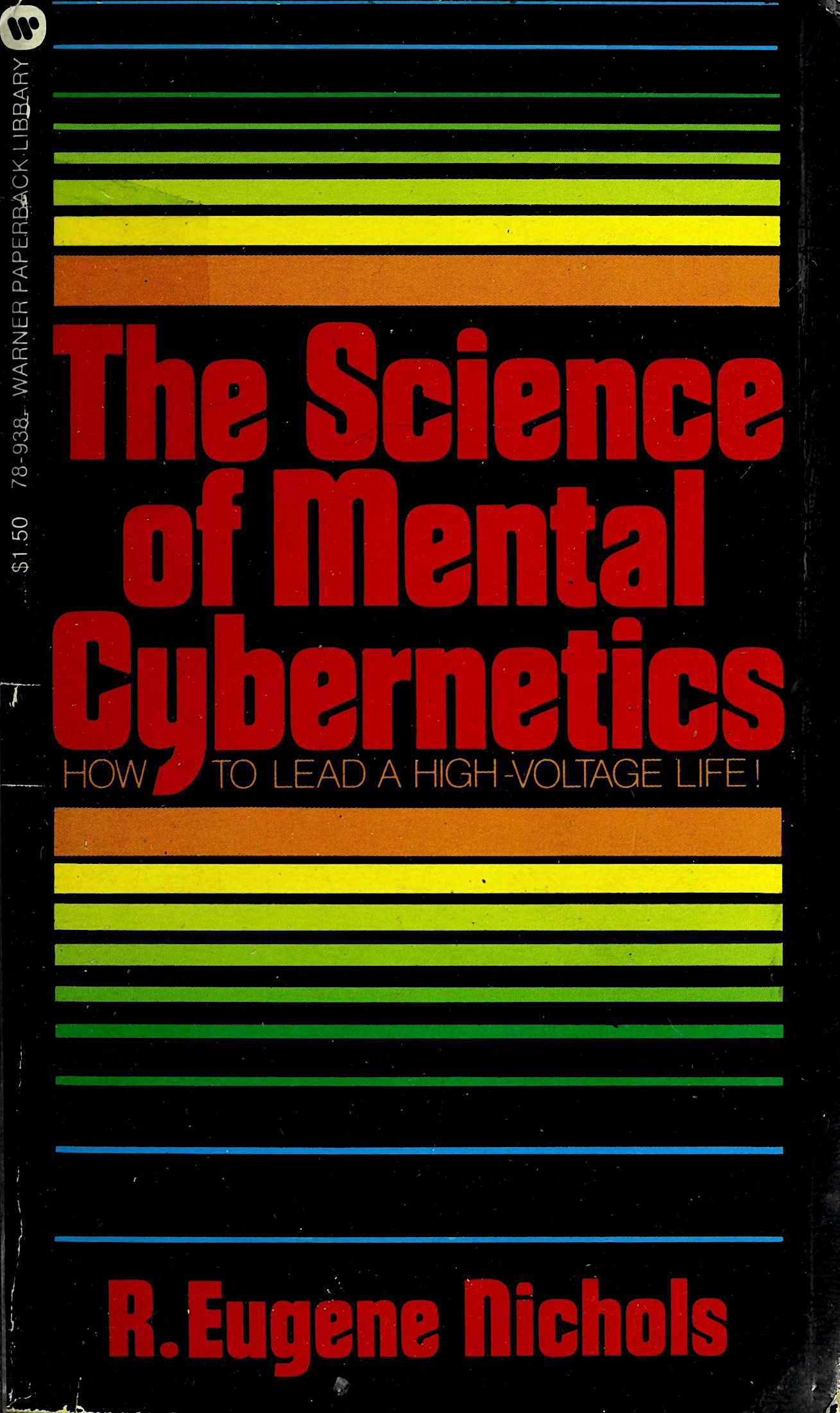 The Science of Mental Cybernetics