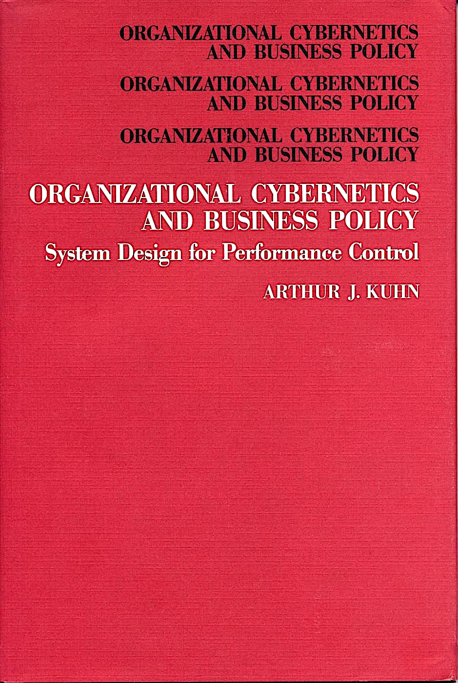 Organizational Cybernetics and Business Policy: System Design for Performance Control