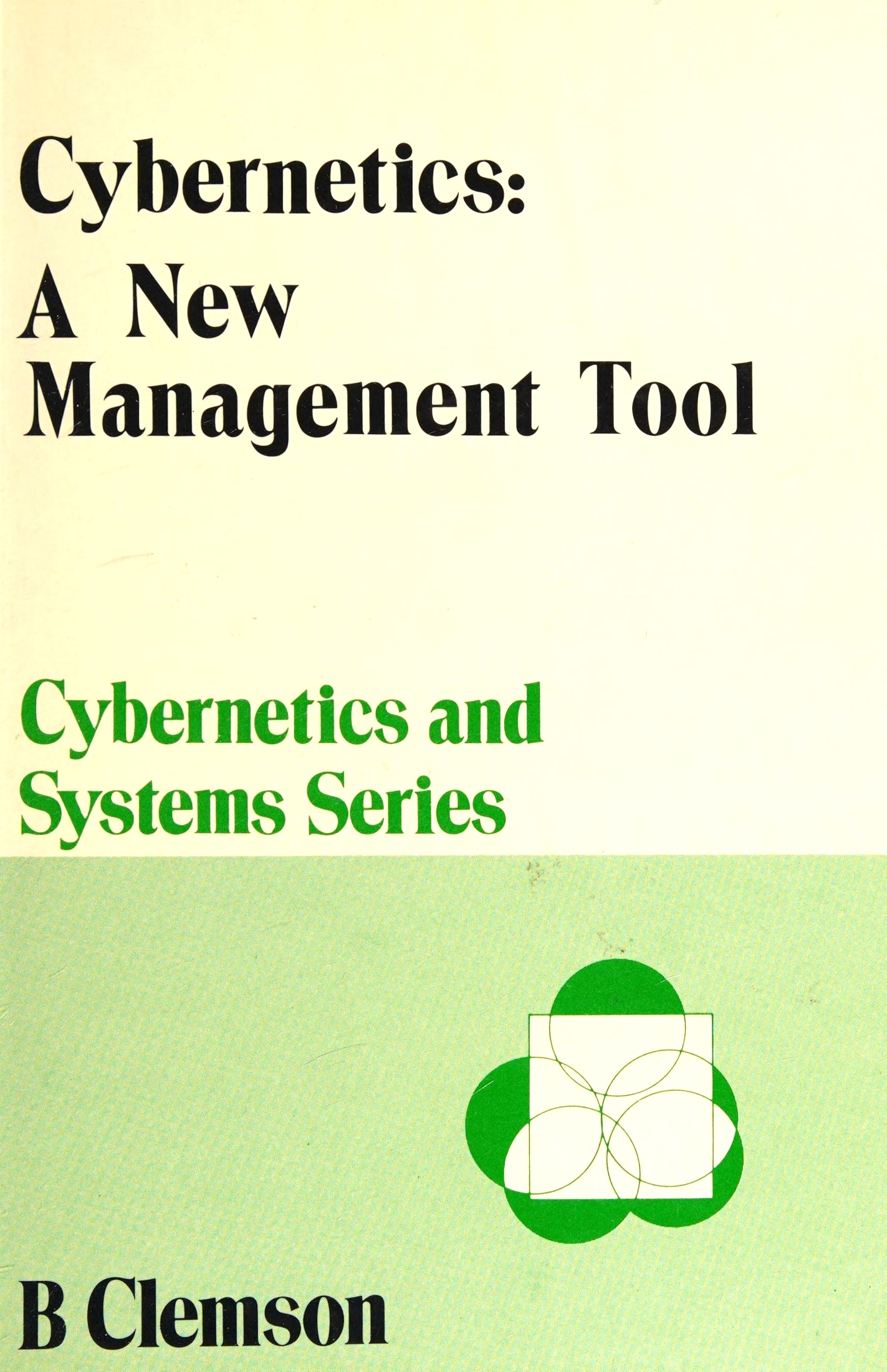 Cybernetics: A New Management Tool