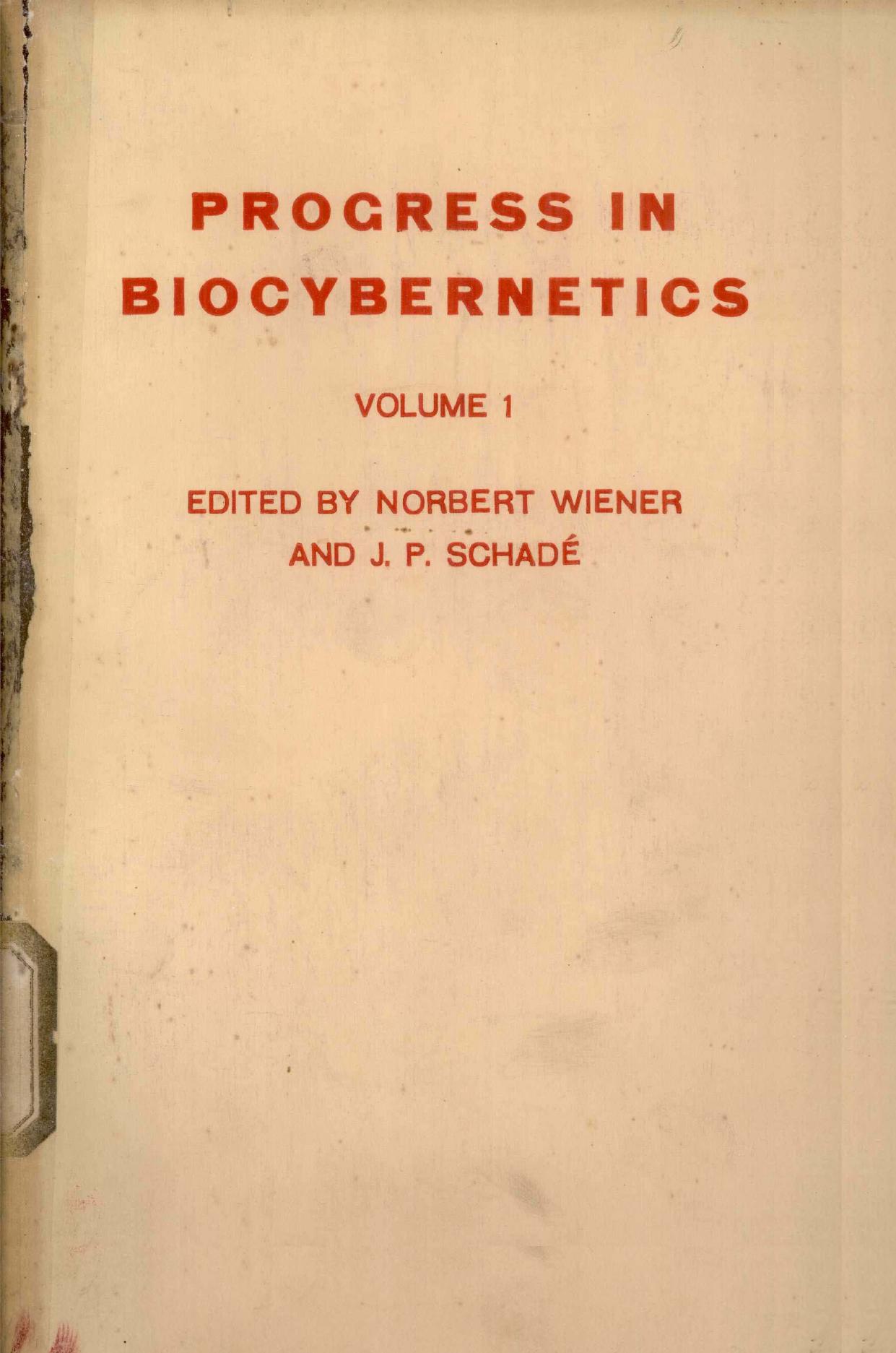 Progress in Biocybernetics: Volume 1