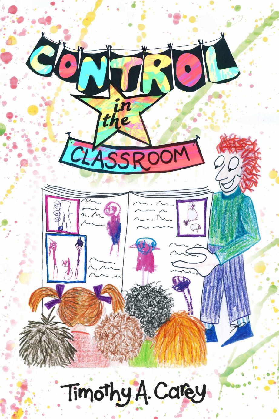 Control in the Classroom: An Adventure in Learning and Achievement