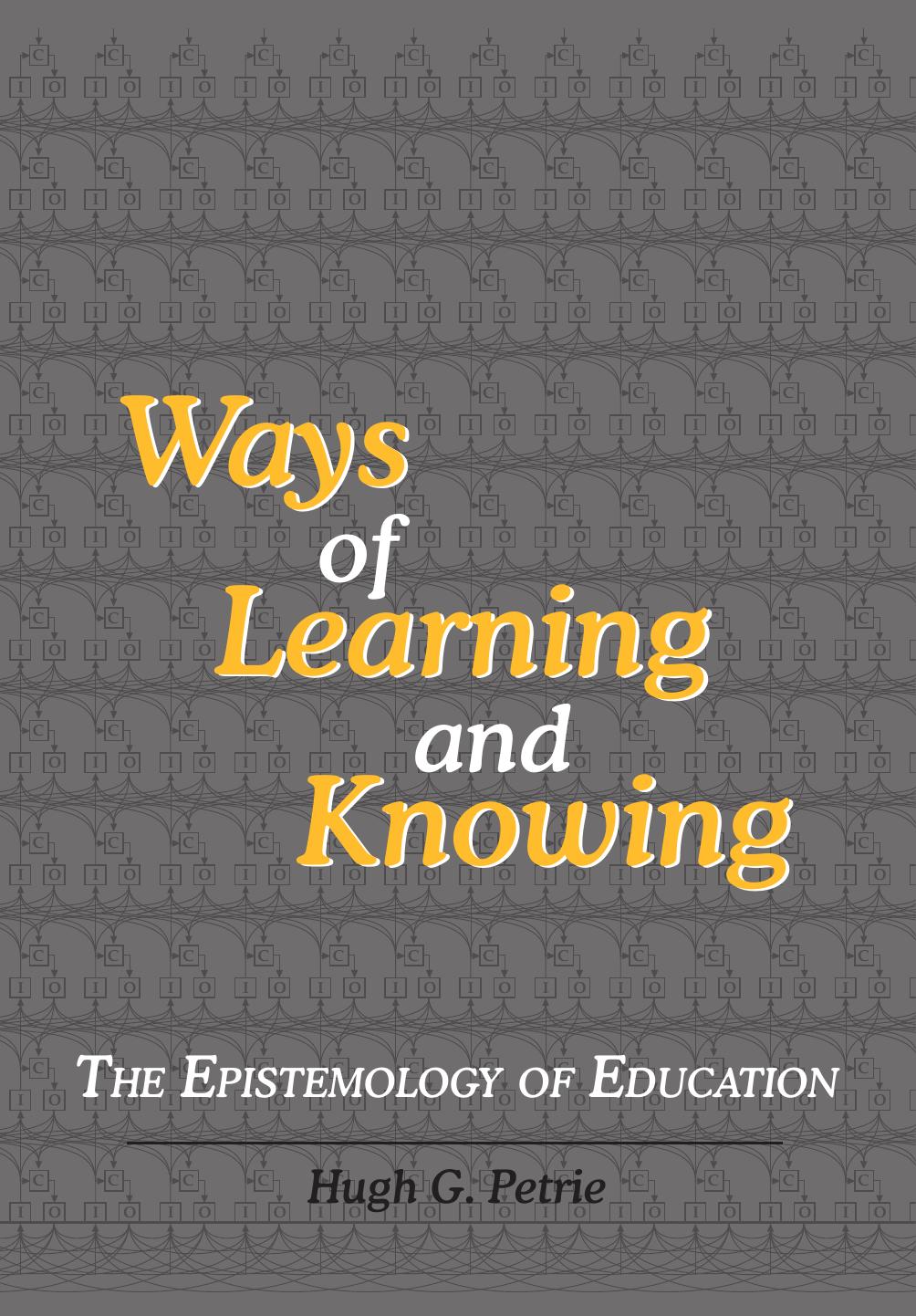 Ways of Learning and Knowing: The Epistemology of Education