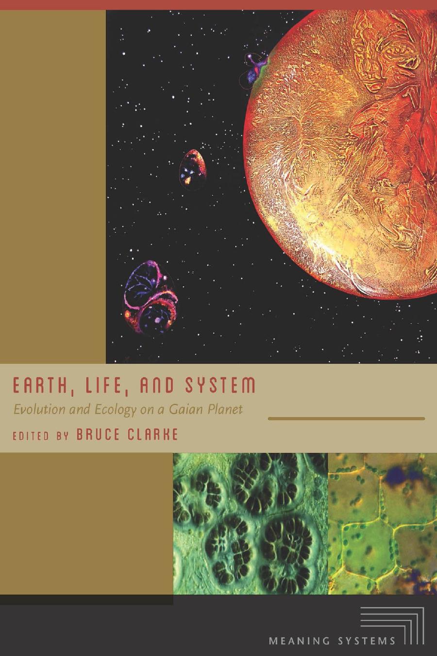 Earth, Life, and System: Evolution and Ecology on a Gaian Planet