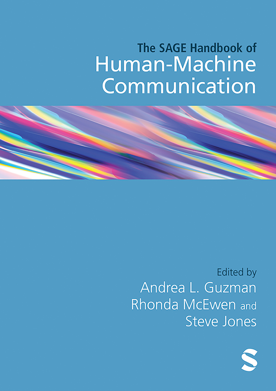 The Sage Handbook of Human-Machine Communication