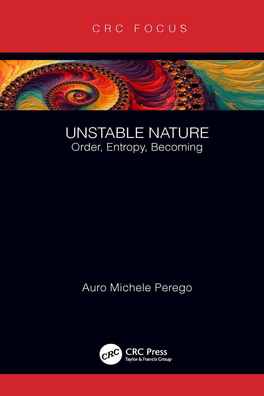 Unstable Nature: Order, Entropy, Becoming