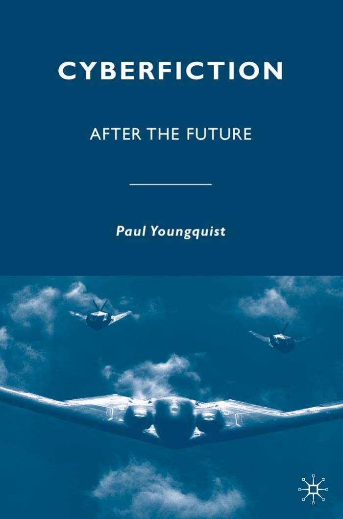 Cyberfiction: After the Future