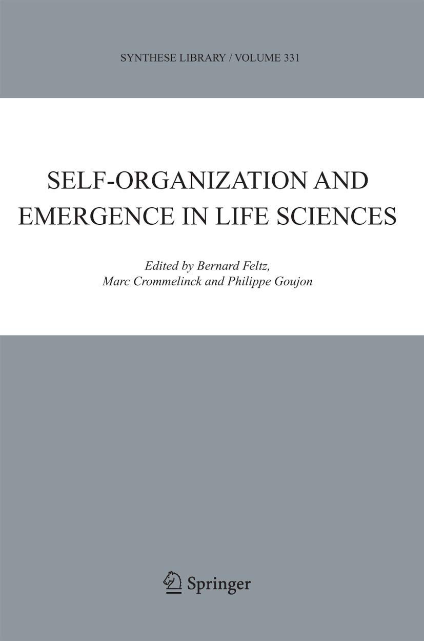 Self-Organization and Emergence in Life Sciences
