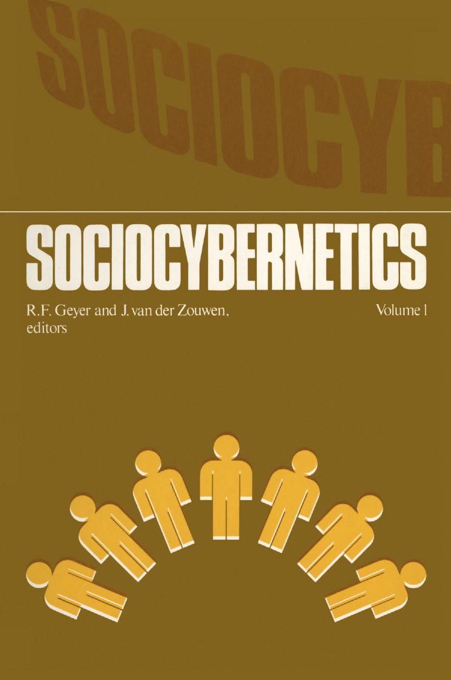 Sociocybernetics. An Actor-Oriented Social Systems Approach. Volume 1