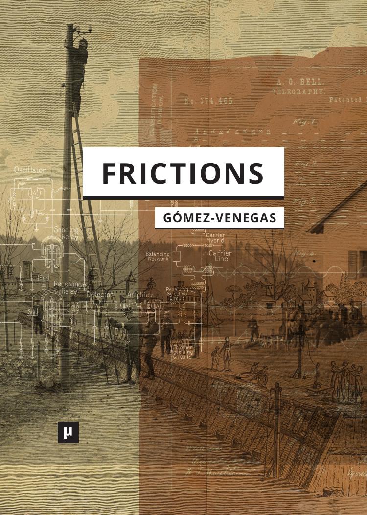 Frictions: Inquiries Into Cybernetic Thinking and Its Attempts Towards Mate[real]ization