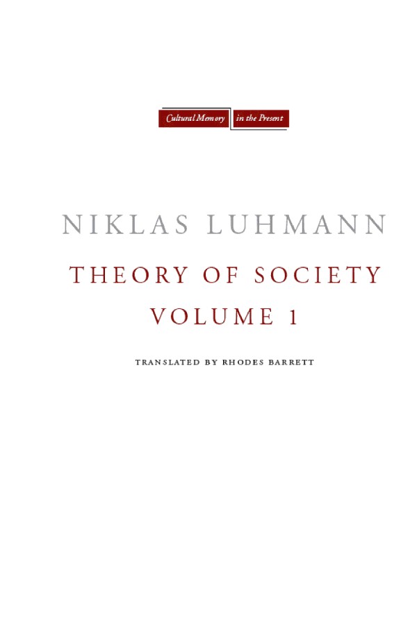 Theory of Society, Volume 1