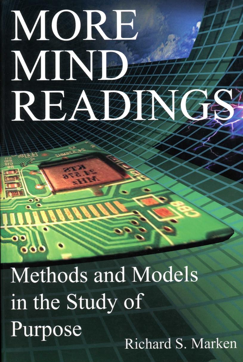 More Mind Readings: Methods and Models in the Study of Purpose