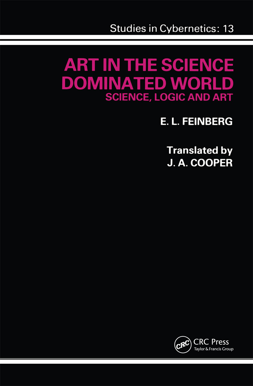Art in the Science Dominated World: Science, Logic, and Art
