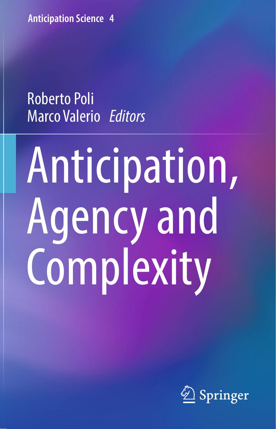 Anticipation, Agency and Complexity