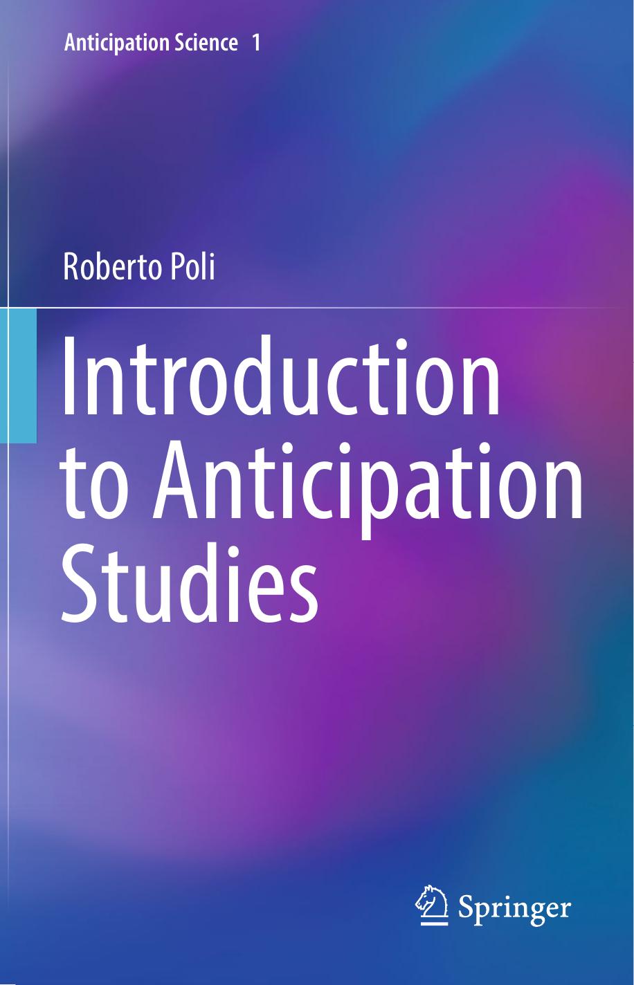 Introduction to Anticipation Studies