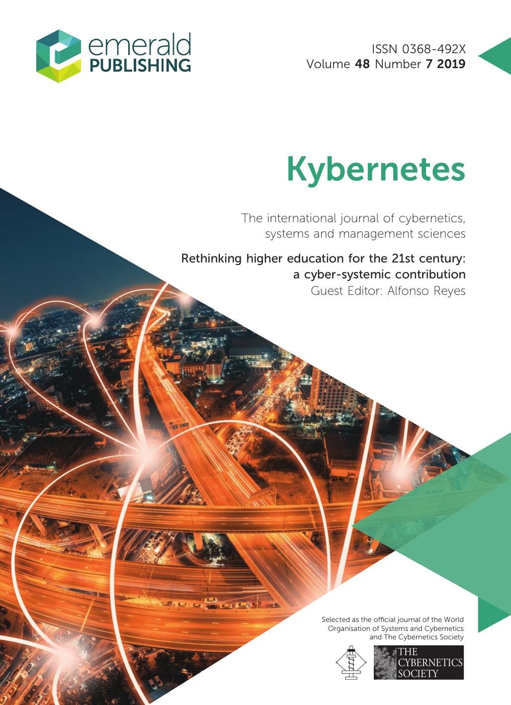 Rethinking Higher Education for the 21st Century: A Cyber-Systemic Contribution: Kybernetes