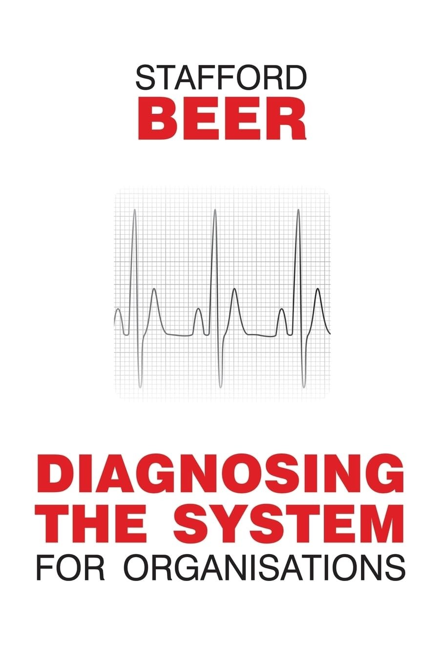 Diagnosing the System for Organizations