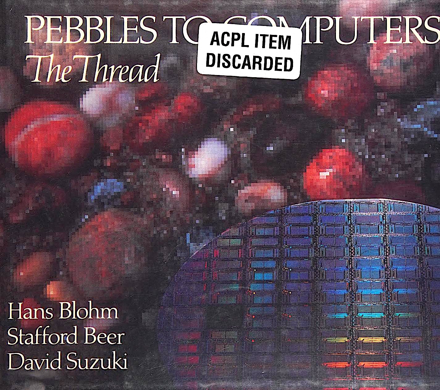 Pebbles to Computers: The Thread