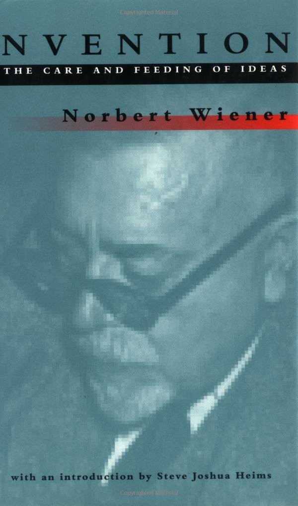 Invention: The Care and Feeding of Ideas