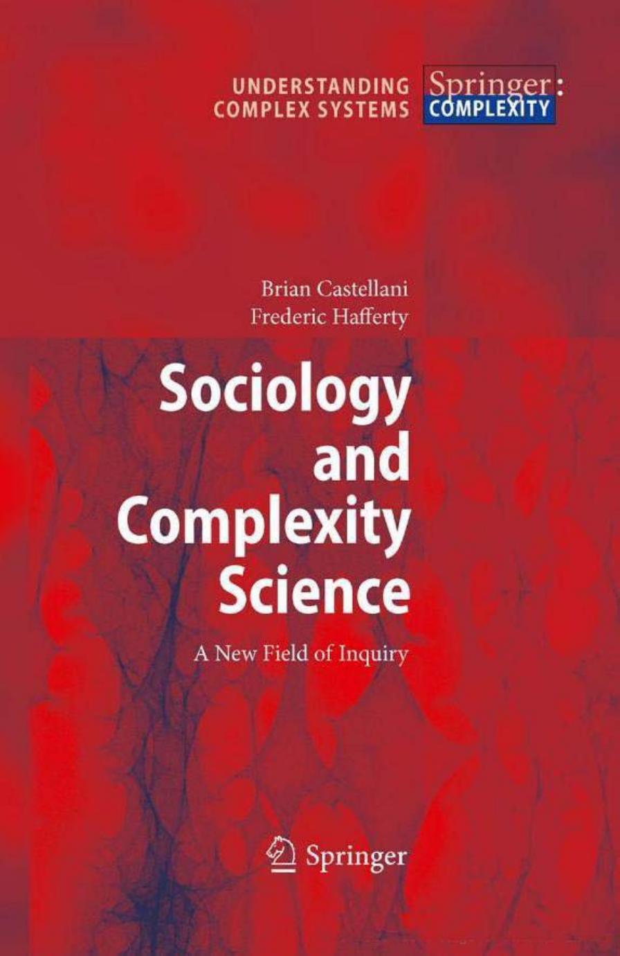 Sociology and Complexity Science: A New Field of Inquiry
