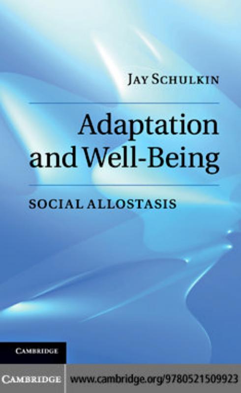Adaptation and Well-Being: Social Allostasis