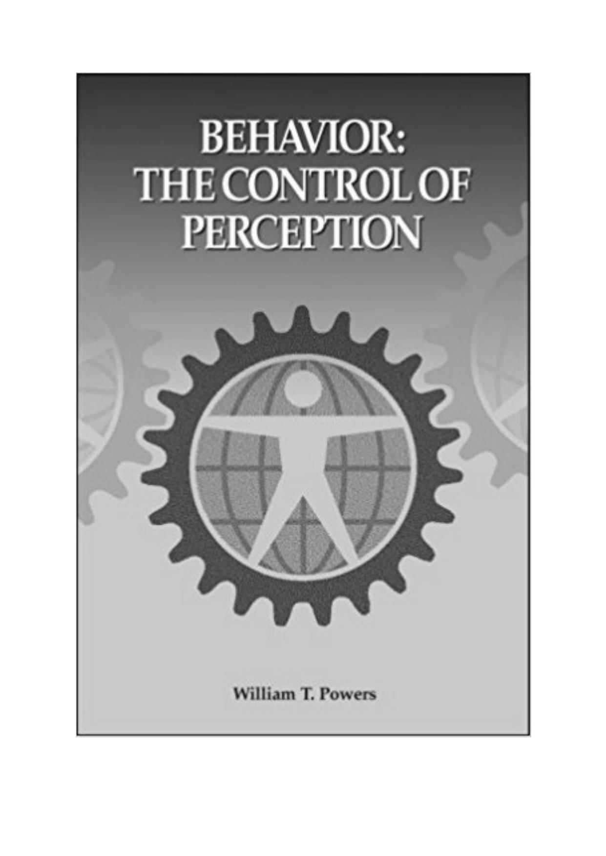 Behavior: The Control of Perception