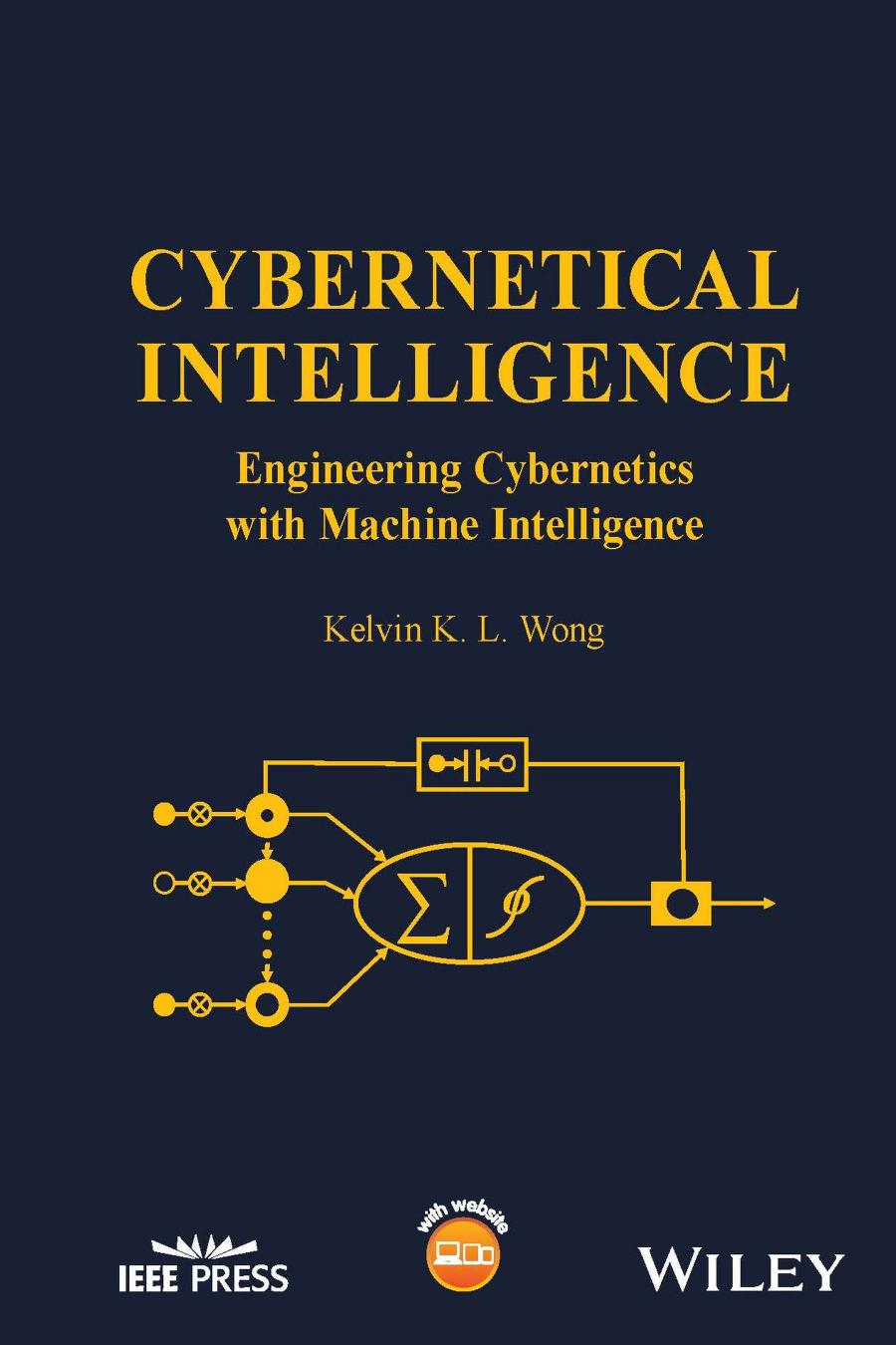 Cybernetical Intelligence: Engineering Cybernetics With Machine Intelligence