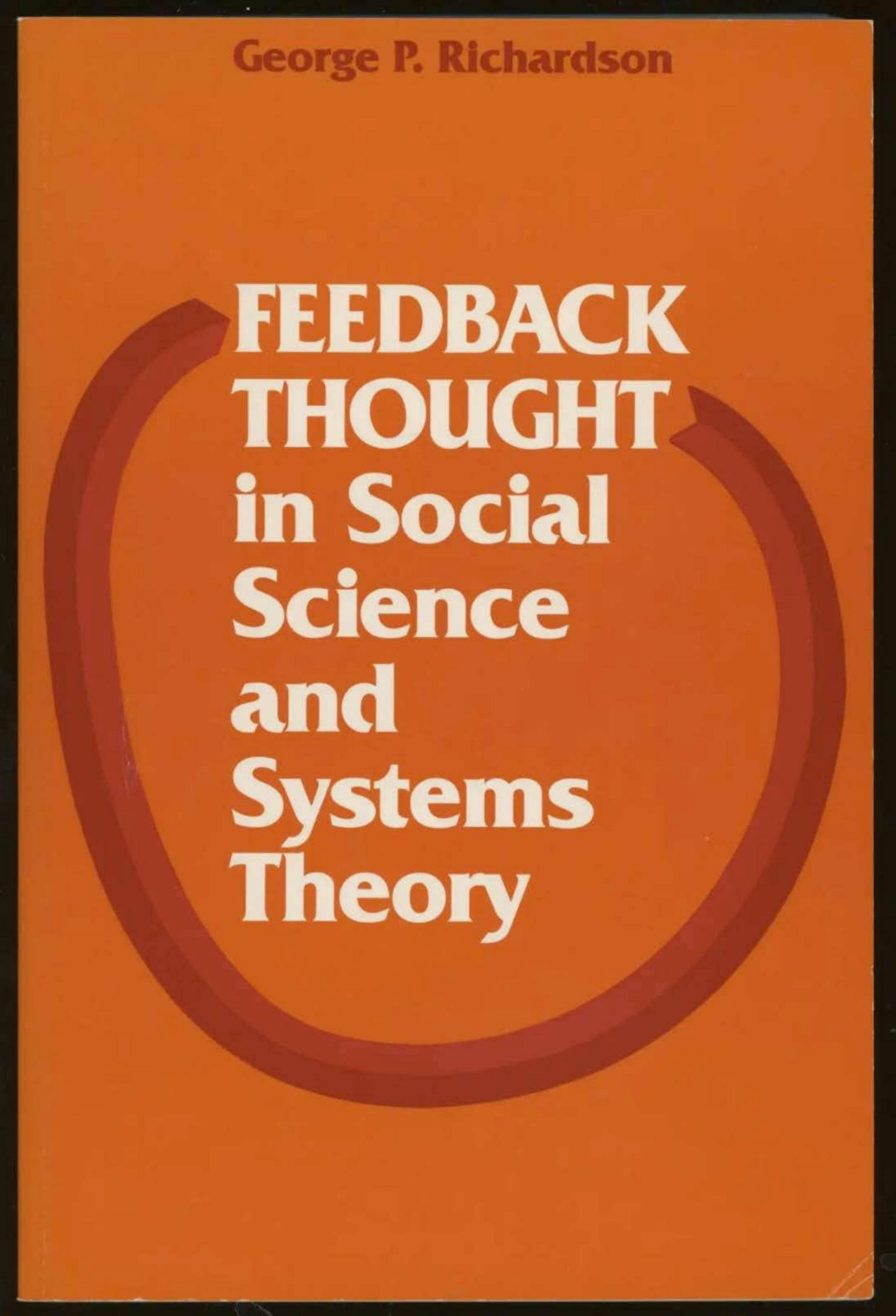 Feedback Thought in Social Science and Systems Theory