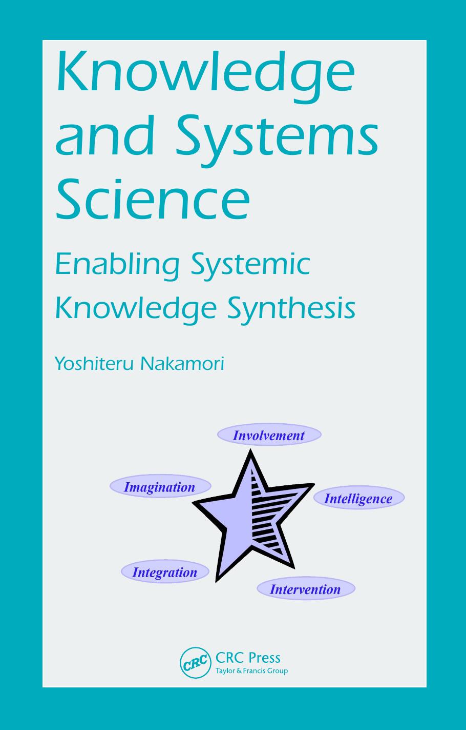 Knowledge and Systems Science: Enabling Systemic Knowledge Synthesis
