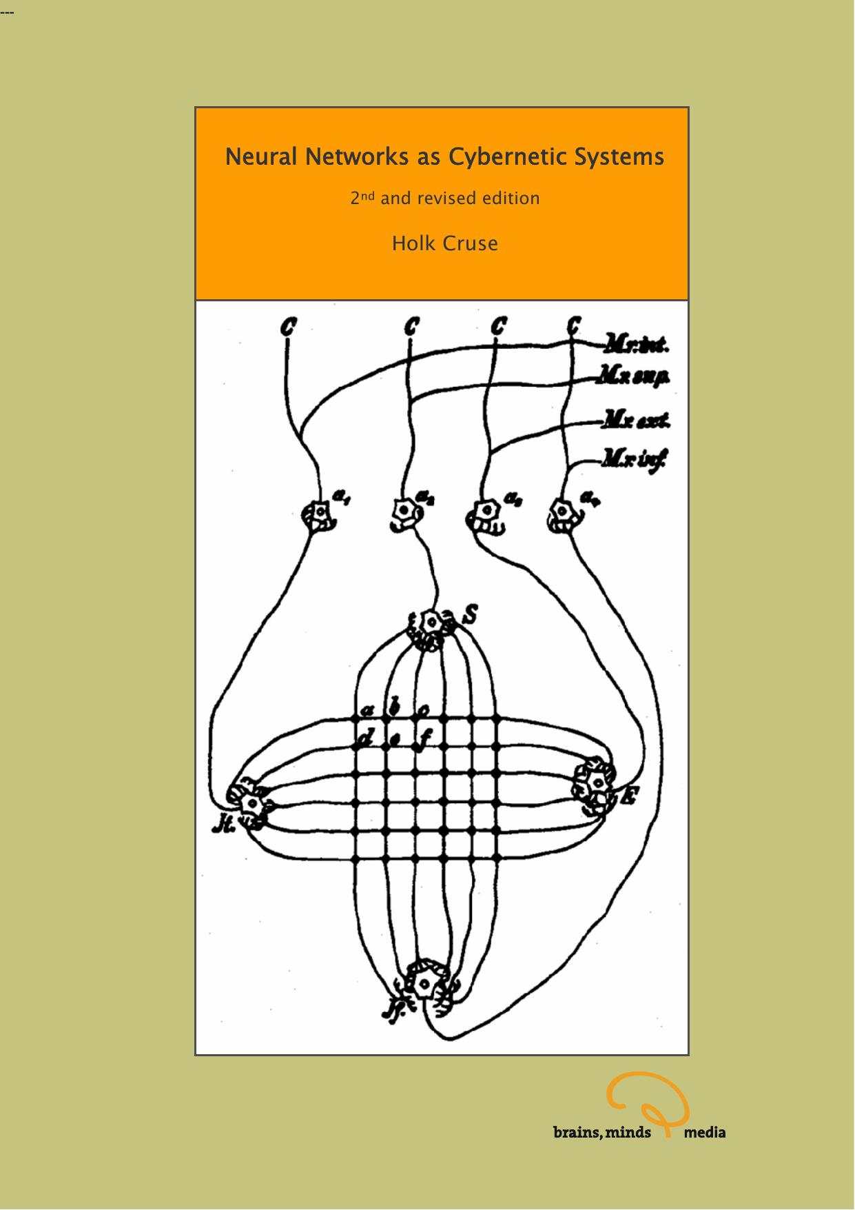 Neural Networks as Cybernetic Systems