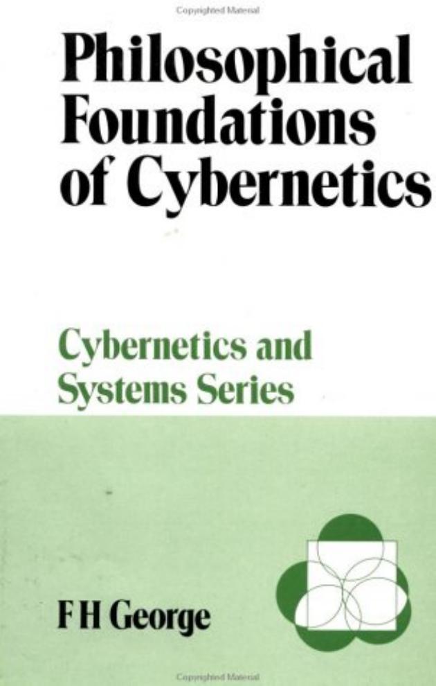 Philosophical Foundations of Cybernetics