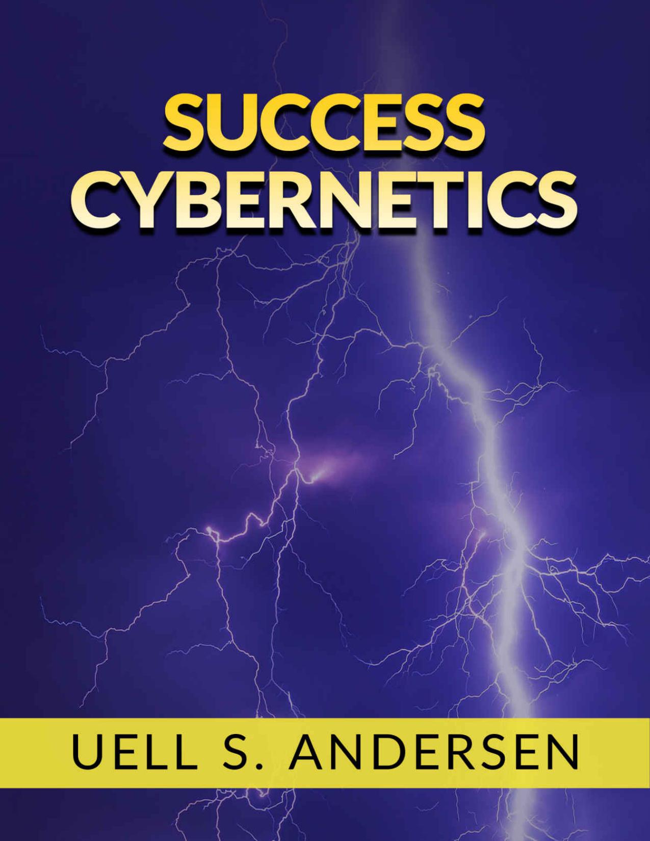 Success Cybernetics (Unabridged Edition)