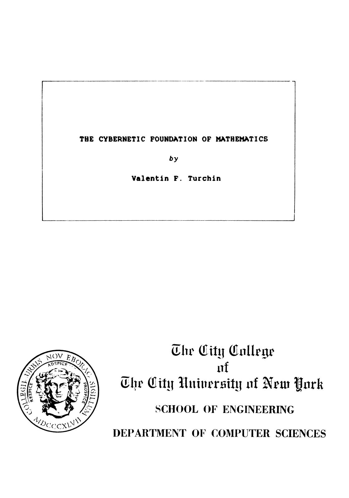 The Cybernetic Foundation Mathematics
