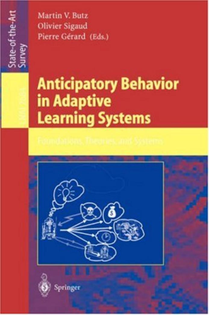 Anticipatory Behavior in ALS: Foundations, Theories, and Systems