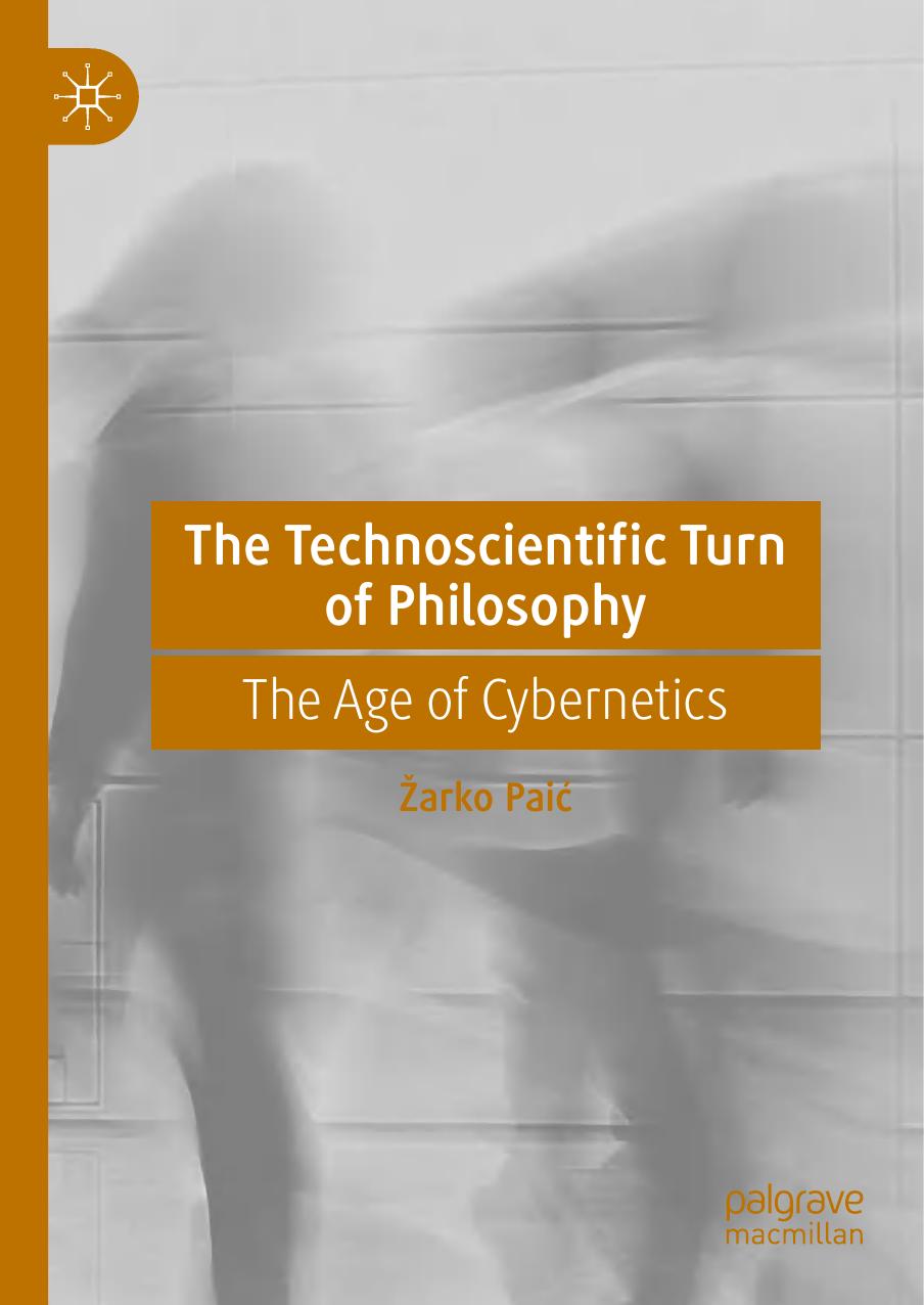 The Technoscientific Turn of Philosophy
