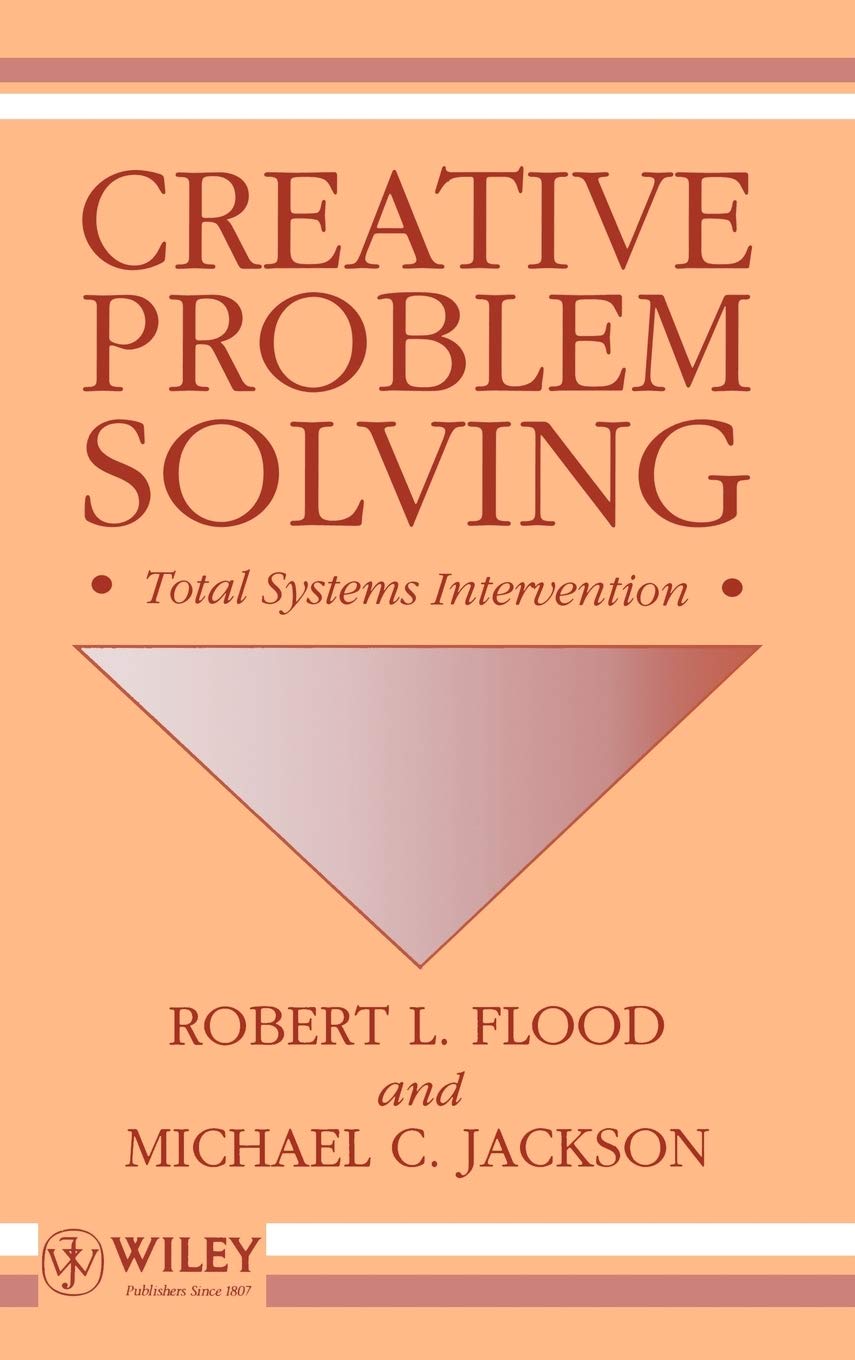 Creative Problem Solving: Total Systems Intervention