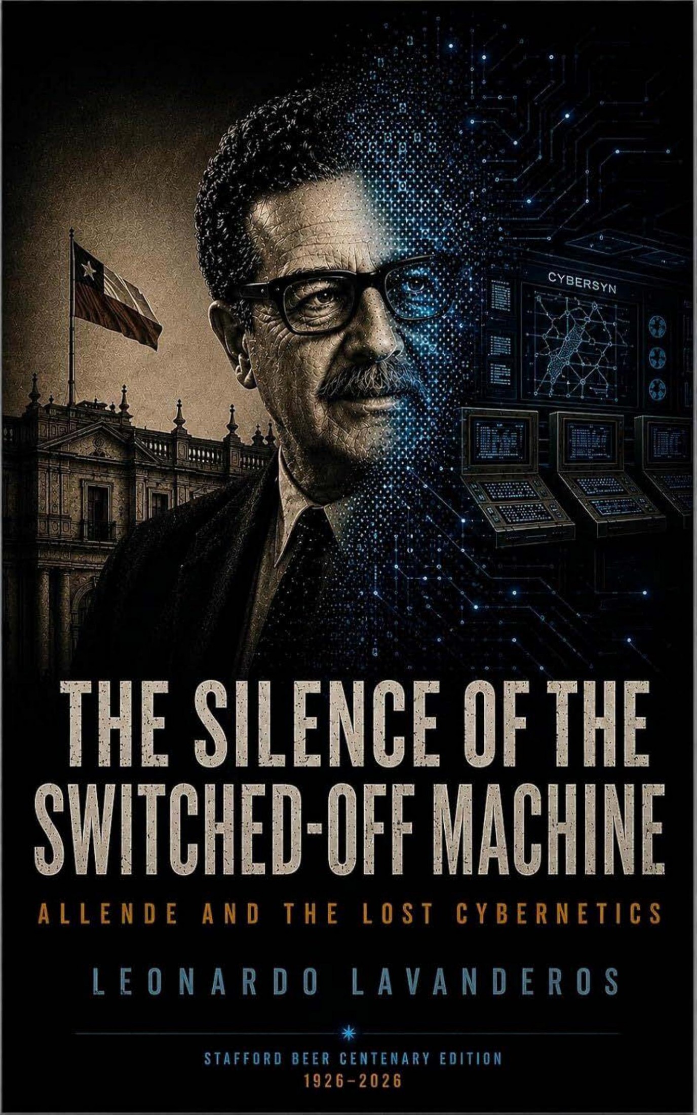 The Silence of the Switched-Off Machine: Allende and the Lost Cybernetics